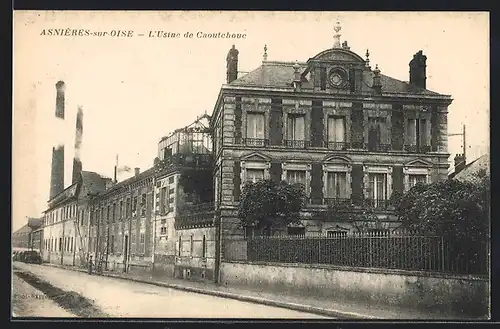AK Asnières-sur-Oise, L`Usine de Caoutchouc
