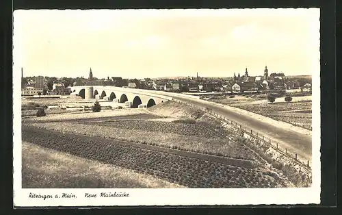 AK Kitzingen a. Main, Neue Mainbrücke