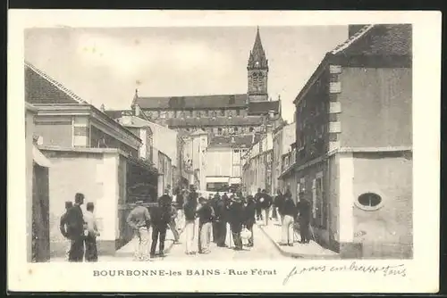 AK Bourbonne-les-Bains, Rue Ferat