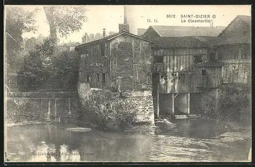 AK Saint-Dizier, Le Closmortier, Wassermühle
