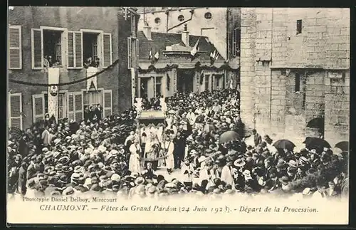 AK Chaumont, Fêtes du Grand Pardon 1923, Départ de la Procession