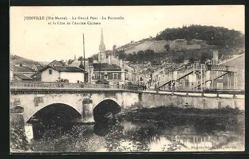 AK Joinville, Le Grand Pont, La Passerelle et la Côte de l`Ancien Château