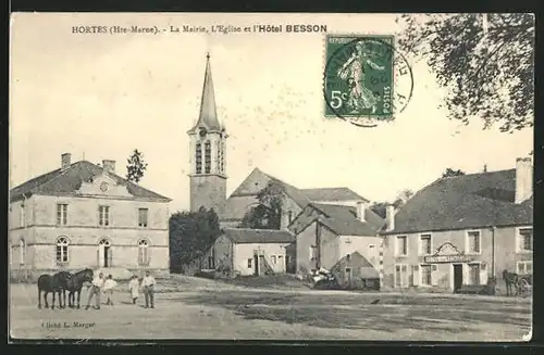 AK Hortes, La Mairie, l`Eglise et l`Hotel Besson