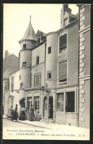 AK Chaumont, Maison des deux Tourelles