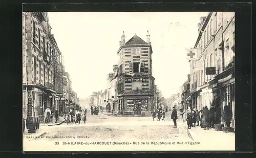 AK Saint-Hilaire-du-Harcouet, Rue de la Republique et Rue d'Egypte