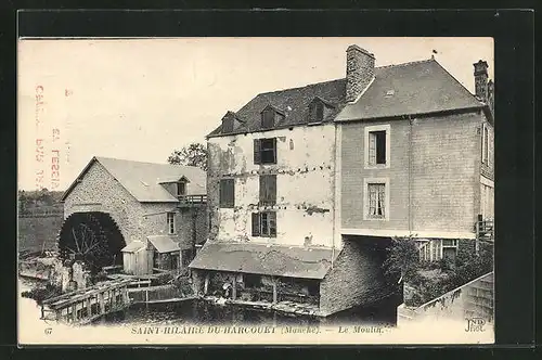 AK Saint-Hilaire-du-Harcouet, Le Moulin