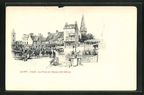 AK Saint-Pair, La Place de l`Eglise