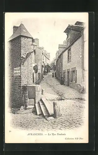 AK Avranches, La Rue Pendante, Blick in die Strasse