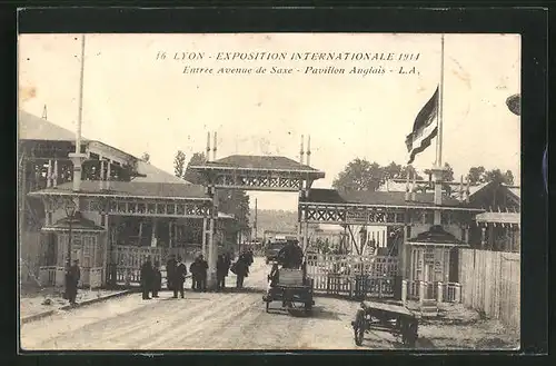 AK Lyon, Int. Ausstellung 1914, Entree Avenue de Saxe, Pavillon Anglais