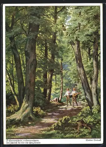 Künstler-AK Walter Einbeck: Wanderer ziehen singend durch einen Wald