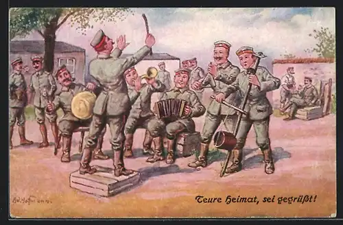 Künstler-AK Ad. Hoffmann: Teure Heimat sei gegrüsst, Soldaten beim musizieren