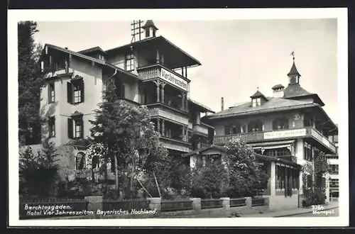 AK Berchtesgaden /Bayerisches Hochland, Hotel Vier Jahreszeiten