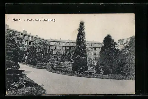AK Hanau, Parkanlagen vor dem Stadtschloss