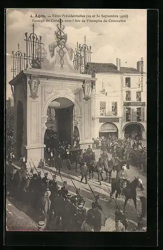AK Agen, Fetes Présidentielles 1906, Passage du Cortège sous l`Arc de Triomphe du Commerce