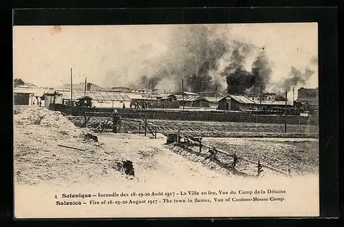 AK Salonica, Fire 1917, The town in flames, Vue of Custom-House Camp