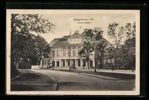AK Königsberg, Louisentheater mit Strasse