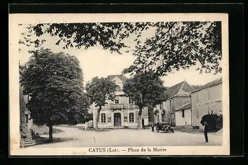 AK Catus, Place de la Mairie