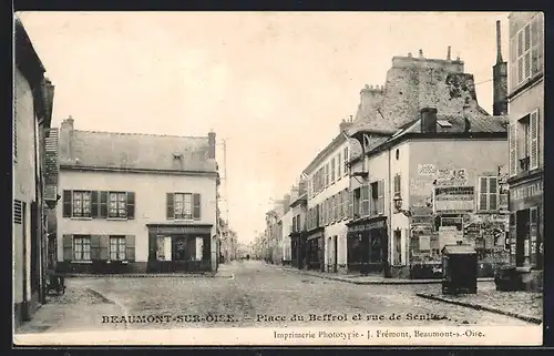 AK Beaumont-sur-Oise, Place du Beffroi et rue de Senlis
