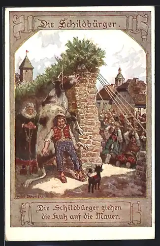 Künstler-AK sign. F. Janowski: Schildbürger ziehen die Kuh auf die Mauer