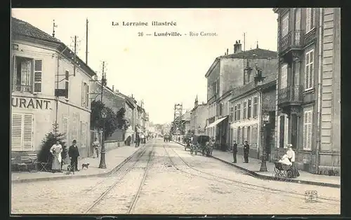 AK Lunéville, Rue Carnot, Strassenpartie