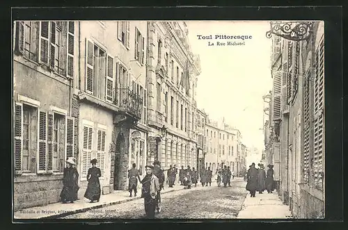 AK Toul, La Rue Michatel, Strassenpartie