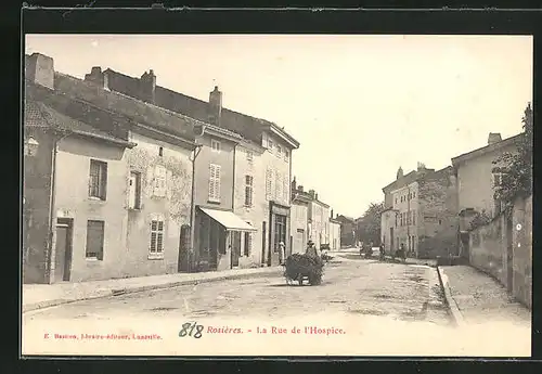 AK Rosières, La Rue de l`Hospice, Strassenpartie