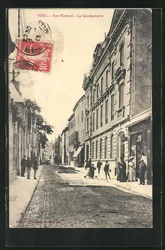 AK Toul, Rue Michâtel, Le Gendarmerie