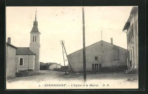 AK Bernecourt, l'Eglise et la Mairie