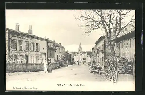AK Cirey, Rue de la Paix