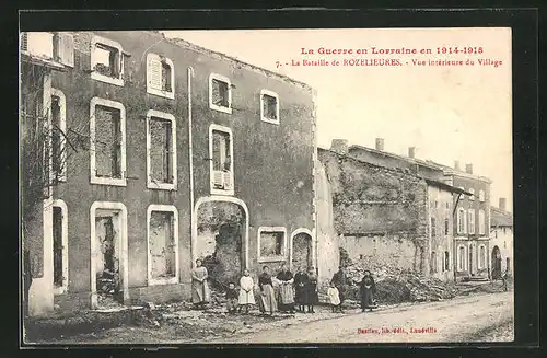 AK Rozelieures, La Guerre en Lorraine en 1914-1915, Vue intérieure du Village