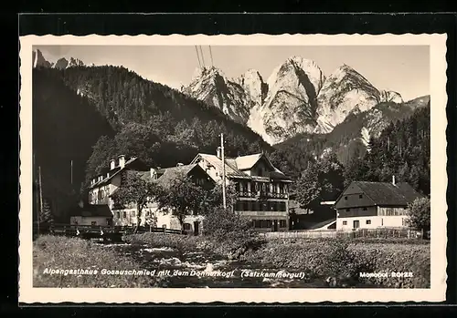 AK Gosau, Alpengasthaus Gosauschmied mit Donnerkogl