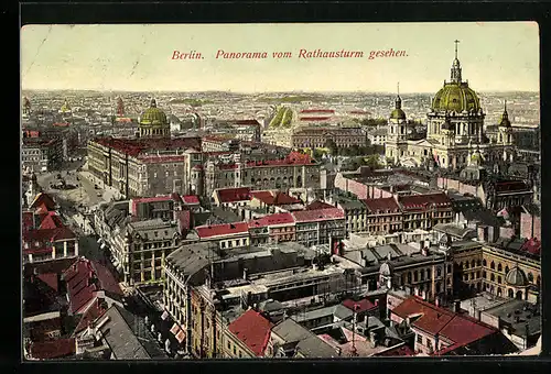 AK Berlin, Panorama vom Rathausturm gesehen, Blick zum Dom