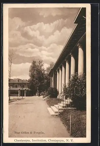 AK Chautauqua, NY, Institution, Post Office & Pergola