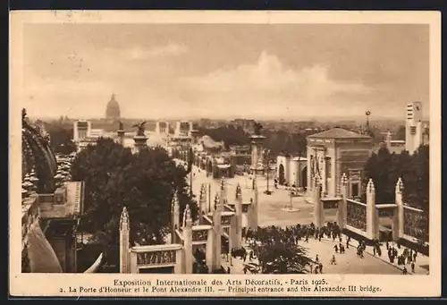 AK Paris, Exposition des Arts décoratifs 1925, La Porte d`Honneur et le pont Alexandre III