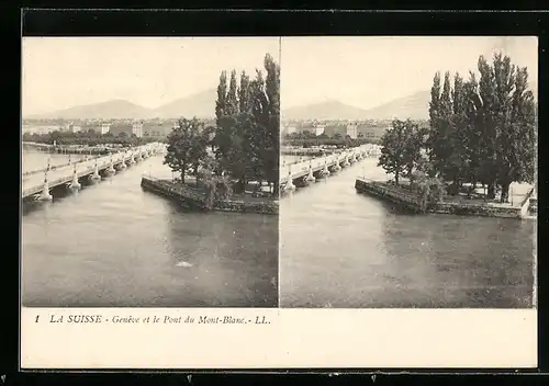 Stereo-AK Genève, Le Pont du Mont-Blanc