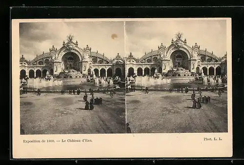 Stereo-AK Exposition de 1900, Le Chateau d`Eau