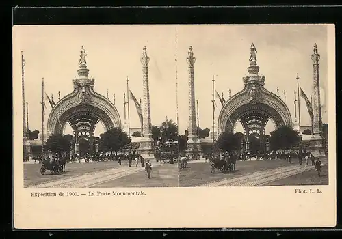 Stereo-AK Paris, Exposition de 1900, Ausstellung, La Porte Monumentale