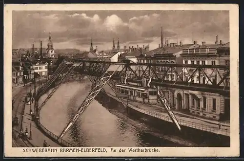 AK Barmen-Elberfeld, Schwebebahn, An der Wertherbrücke