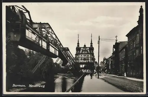 AK Barmen, Neuerweg, Schwebebahn