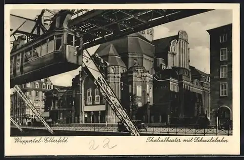 AK Wuppertal-Elberfeld, Thaliatheater mit Schwebebahn