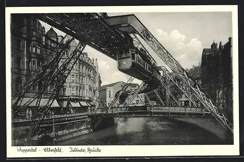 AK Wuppertal-Elberfeld, Isländer Brücke, Schwebebahn