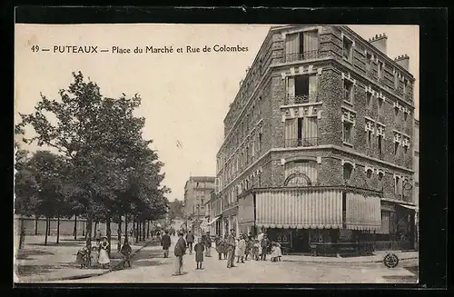 AK Puteaux, Place du Marché et Rue de Colombes