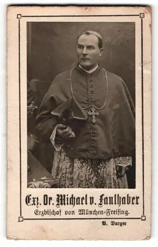 Fotografie B. Burger, München, Portrait Exzellenz Dr. Michael von Faulhaber Erzbischof München-Freising