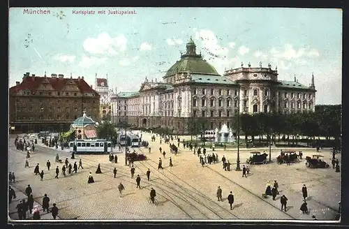 AK München, Karlsplatz mit Justizpalast, Strassenbahnen
