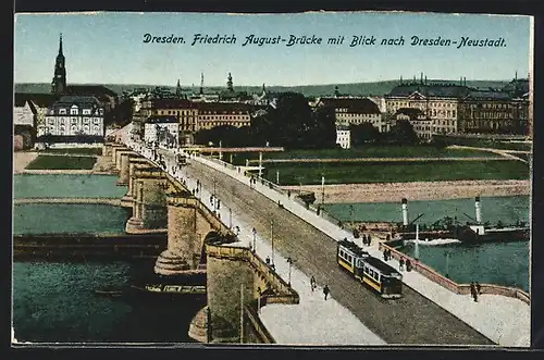 AK Dresden, Friedrich August-Brücke mit Blick nach Dresden-Neustadt, Strassenbahn