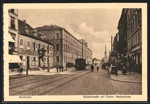 AK Karlsruhe, Kaiserstrasse mit Techn. Hochschule, Strassenbahn