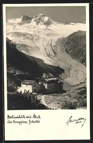 Foto-AK Hans Hruschka Nr. 704: Berlinerhütte mit Mösele & Waxeggkees, Zillertal