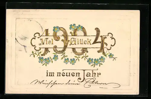 AK Jahreszahl 1904 in goldener Schrift mit Blüten