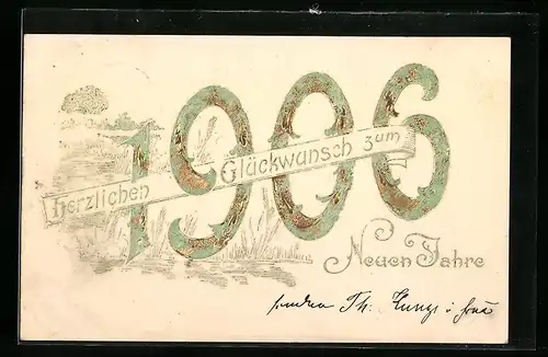 AK Jahreszahl 1906, Glückwunsch zum neuen Jahre