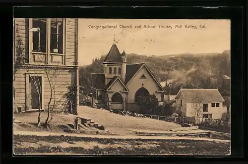 AK Mill Valley, CA, Congregational Church and School House